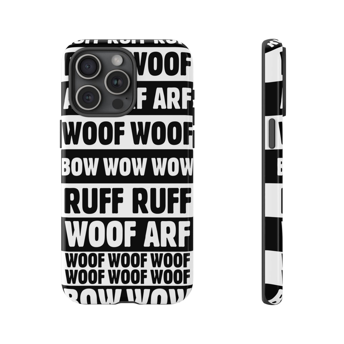 Law of the Paw® Woof Woof phone case with black-and-white WOOF, ARF and BOW WOW lettering for iPhone 15 Pro Max, glossy finish, back view – Kate Spain design