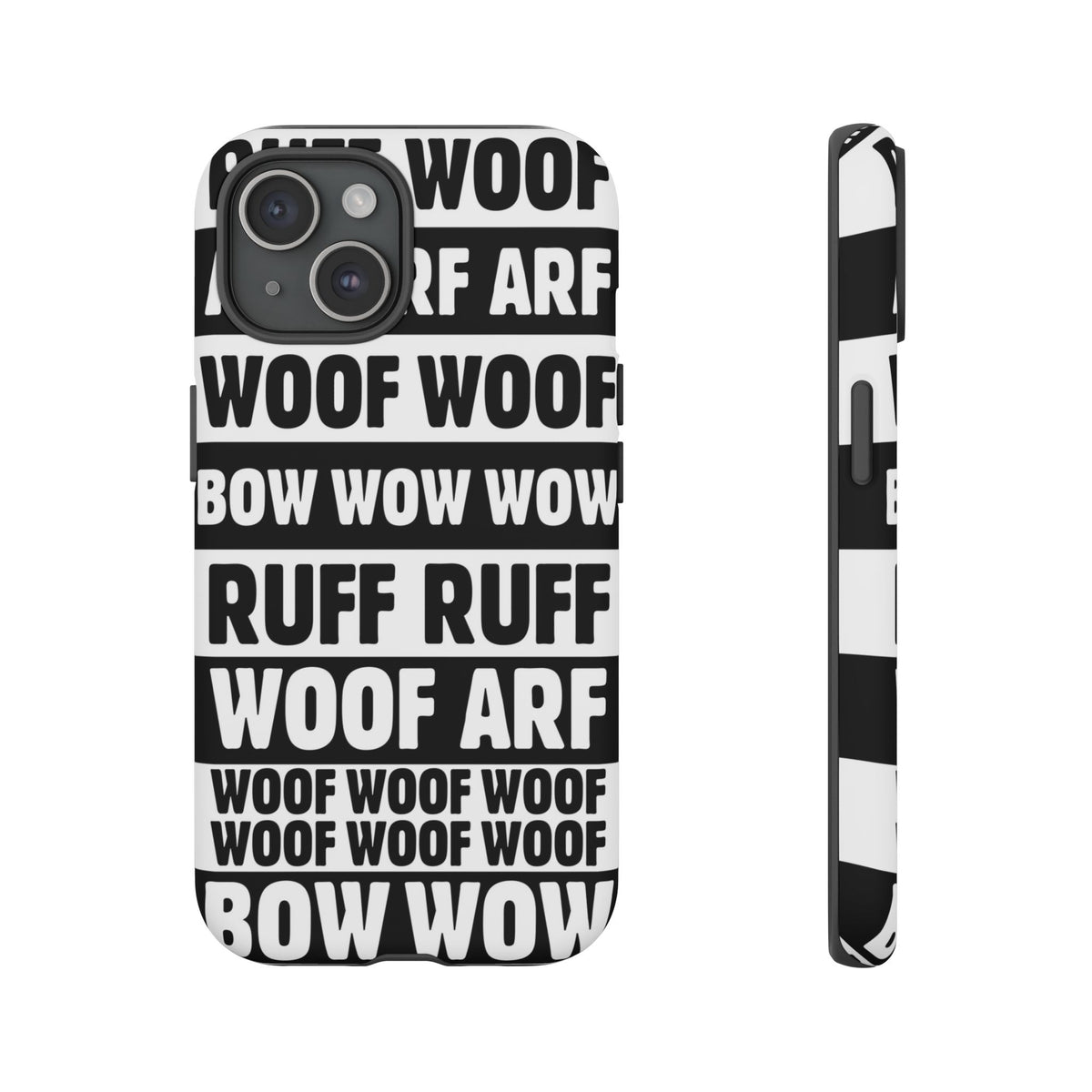 Law of the Paw® Woof Woof phone case with black-and-white WOOF, ARF and BOW WOW lettering for iPhone 15, matte finish, back view – Kate Spain design
