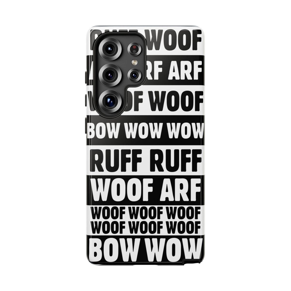 Law of the Paw® Woof Woof phone case with black-and-white WOOF, ARF and BOW WOW lettering for Samsung Galaxy S25 Ultra, glossy finish, back view – Kate Spain design
