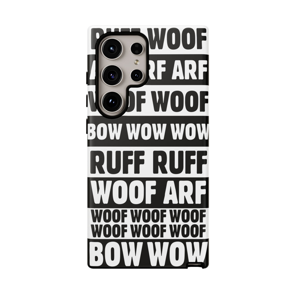 Law of the Paw® Woof Woof phone case with black-and-white WOOF, ARF and BOW WOW lettering for Samsung Galaxy S24 Ultra, matte finish, back view – Kate Spain design