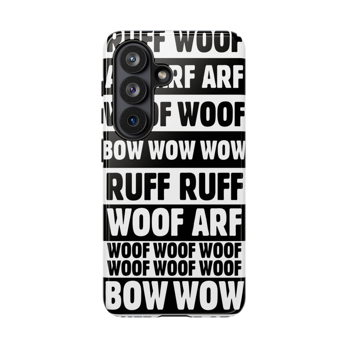 Law of the Paw® Woof Woof phone case with black-and-white WOOF, ARF and BOW WOW lettering for Samsung Galaxy S26, glossy finish, back view – Kate Spain design
