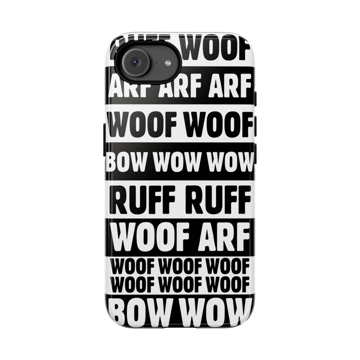 Law of the Paw® Woof Woof phone case with black-and-white WOOF, ARF and BOW WOW lettering for iPhone 16e, glossy finish, back view – Kate Spain design