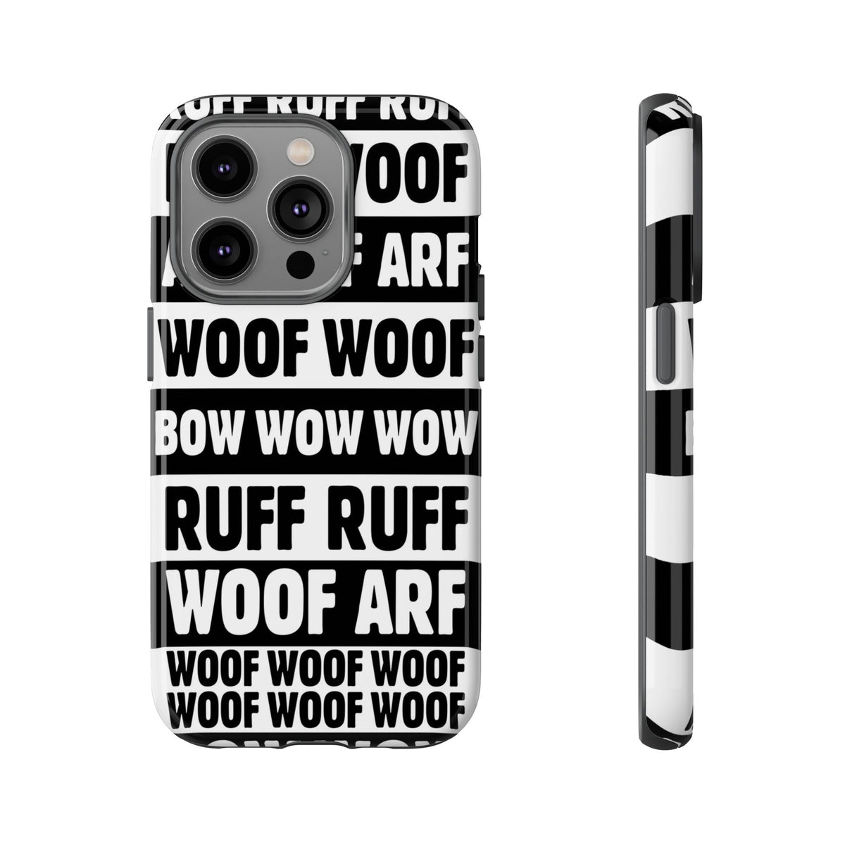 Law of the Paw® Woof Woof phone case with black-and-white WOOF, ARF and BOW WOW lettering for iPhone 14 Pro, glossy finish, back view – Kate Spain design