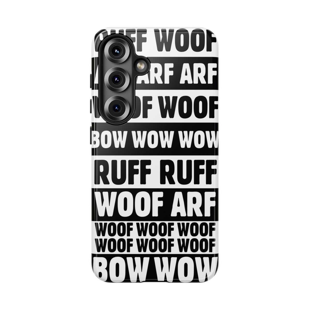 Law of the Paw® Woof Woof phone case with black-and-white WOOF, ARF and BOW WOW lettering for Samsung Galaxy S25, glossy finish, back view – Kate Spain design