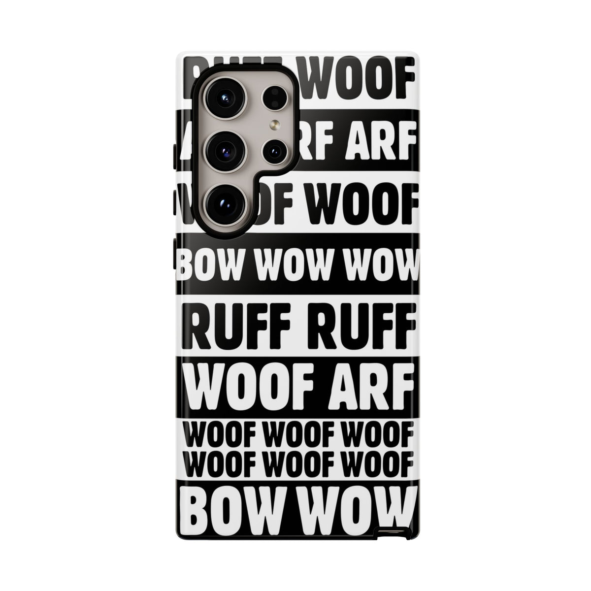 Law of the Paw® Woof Woof phone case with black-and-white WOOF, ARF and BOW WOW lettering for Samsung Galaxy S24 Ultra, glossy finish, back view – Kate Spain design