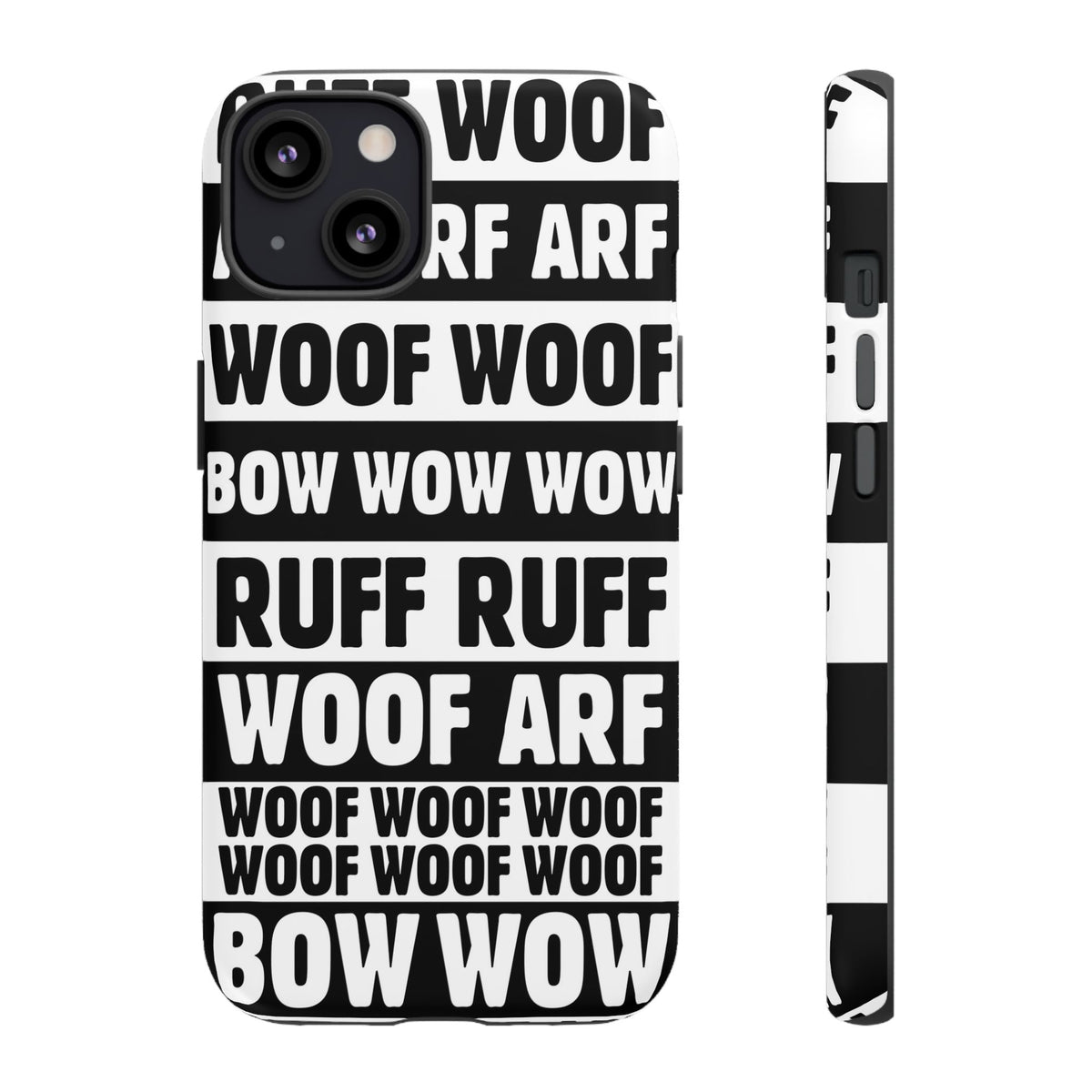 Law of the Paw® Woof Woof phone case with black-and-white WOOF, ARF and BOW WOW lettering for iPhone 13, matte finish, back view – Kate Spain design