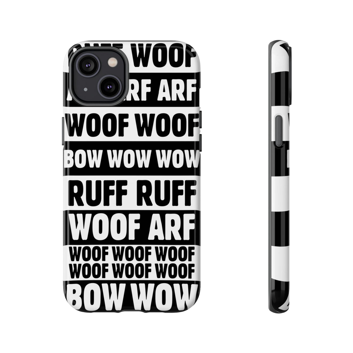 Law of the Paw® Woof Woof phone case with black-and-white WOOF, ARF and BOW WOW lettering for iPhone 14 Plus, glossy finish, back view – Kate Spain design