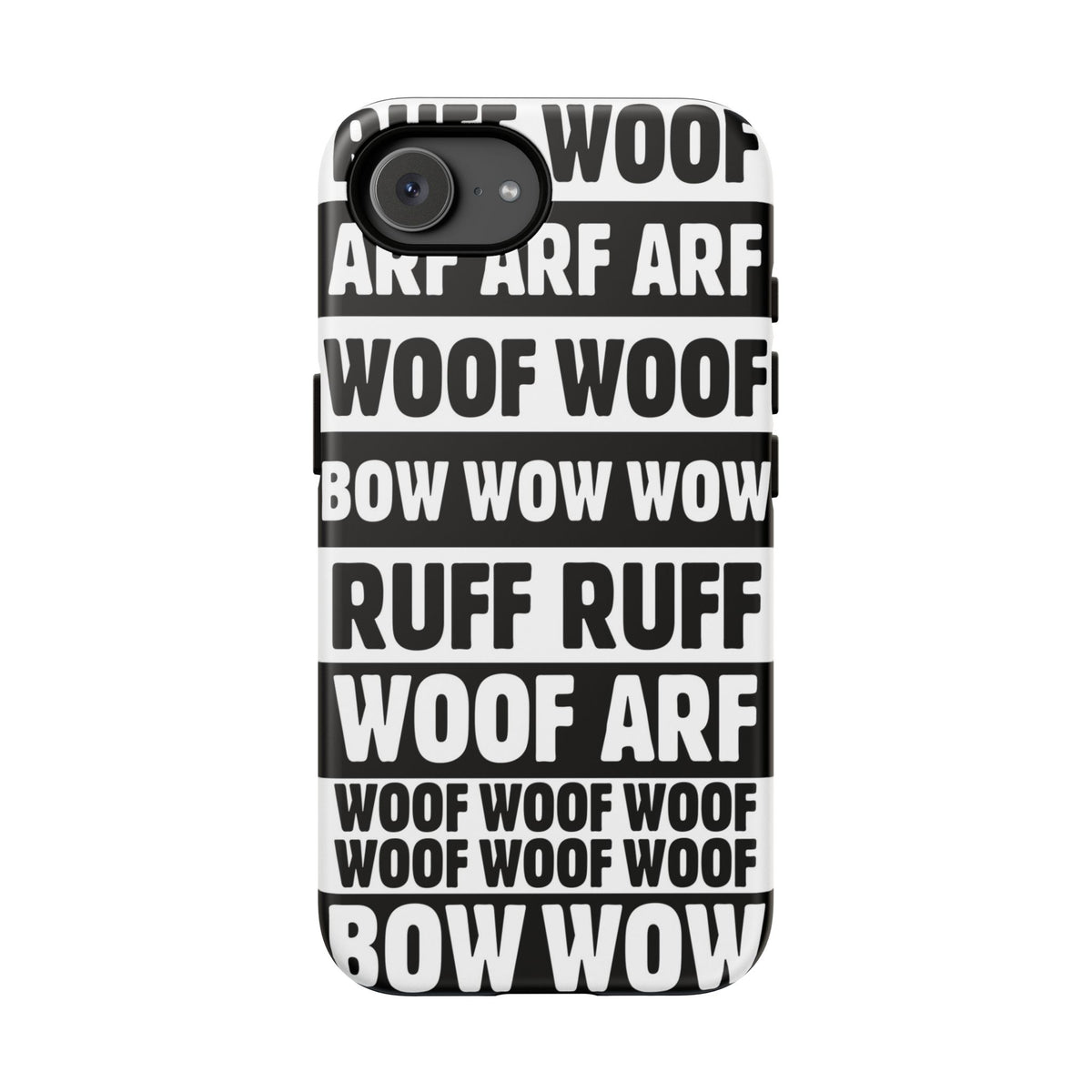 Law of the Paw® Woof Woof phone case with black-and-white WOOF, ARF and BOW WOW lettering for iPhone 16e, matte finish, back view – Kate Spain design