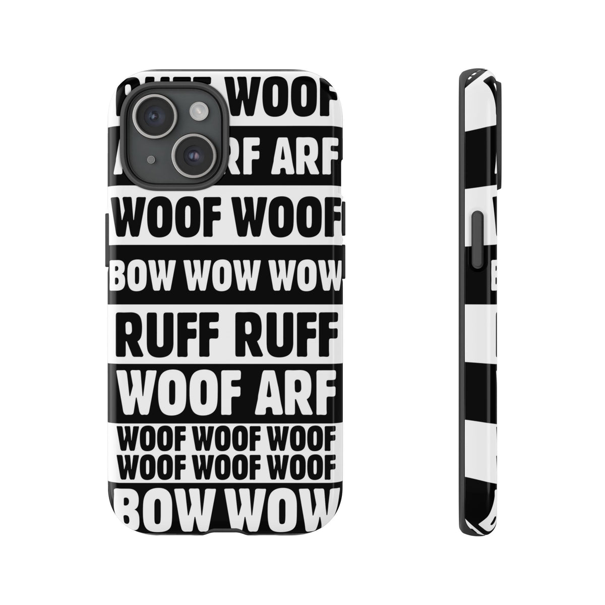 Law of the Paw® Woof Woof phone case with black-and-white WOOF, ARF and BOW WOW lettering for iPhone 15, glossy finish, back view – Kate Spain design