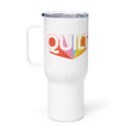 Moda QUILT logo on a white 25 ounce travel mug with a handle, handle on the right – Kate Spain design