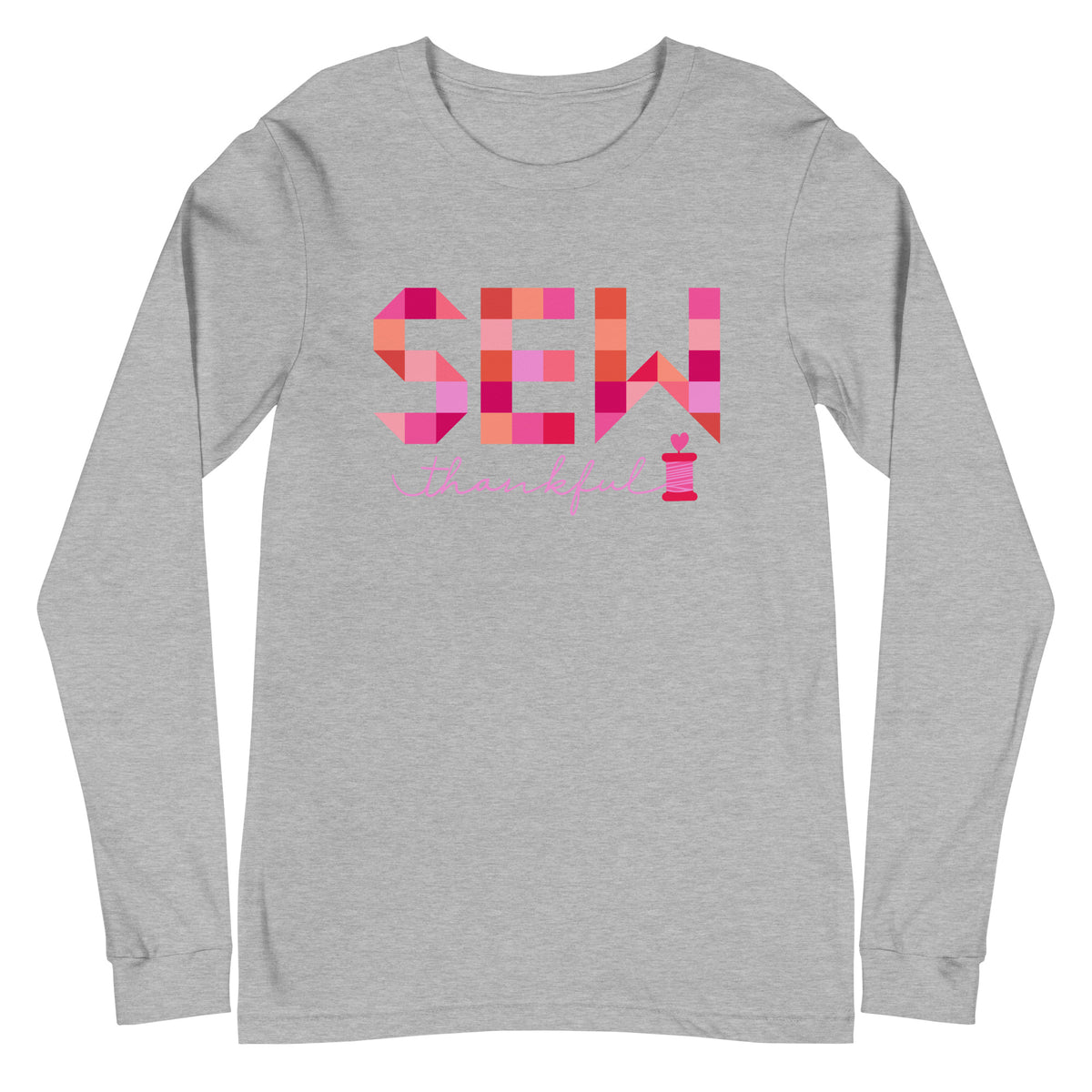 Sew Thankful patchwork lettering with a heart-topped thread spool on a unisex long-sleeve tee in athletic heather grey, front view – Kate Spain design for Pat Sloan