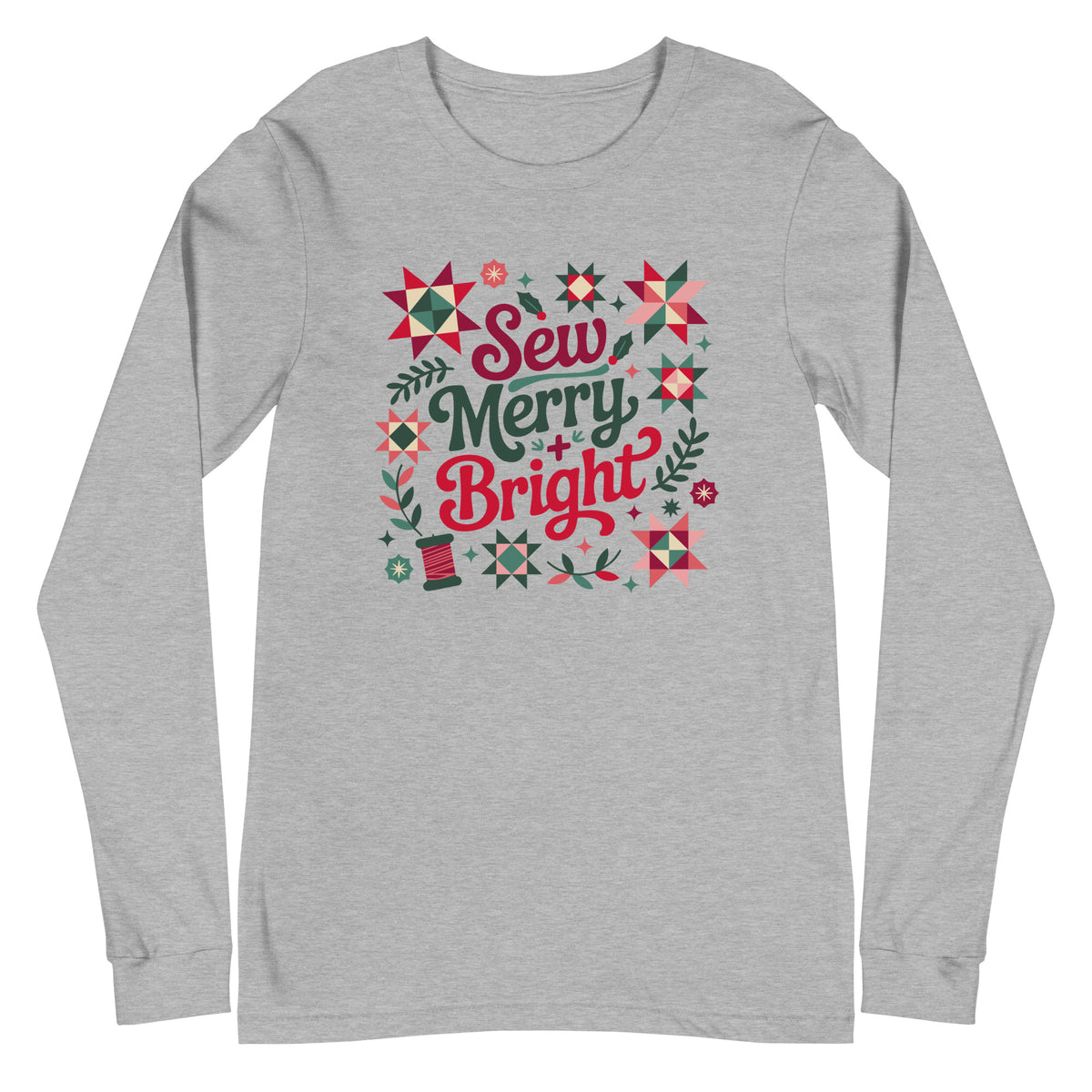 Sew Merry + Bright lettering with quilt stars, holly and a spool on a unisex long-sleeve tee in athletic heather grey, front view – Kate Spain design for Pat Sloan