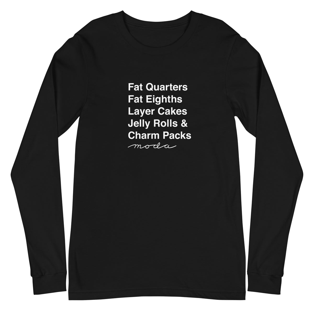 Moda precuts list in white (Fat Quarters to Charm Packs) on a unisex long-sleeve tee in black, front view – Kate Spain design