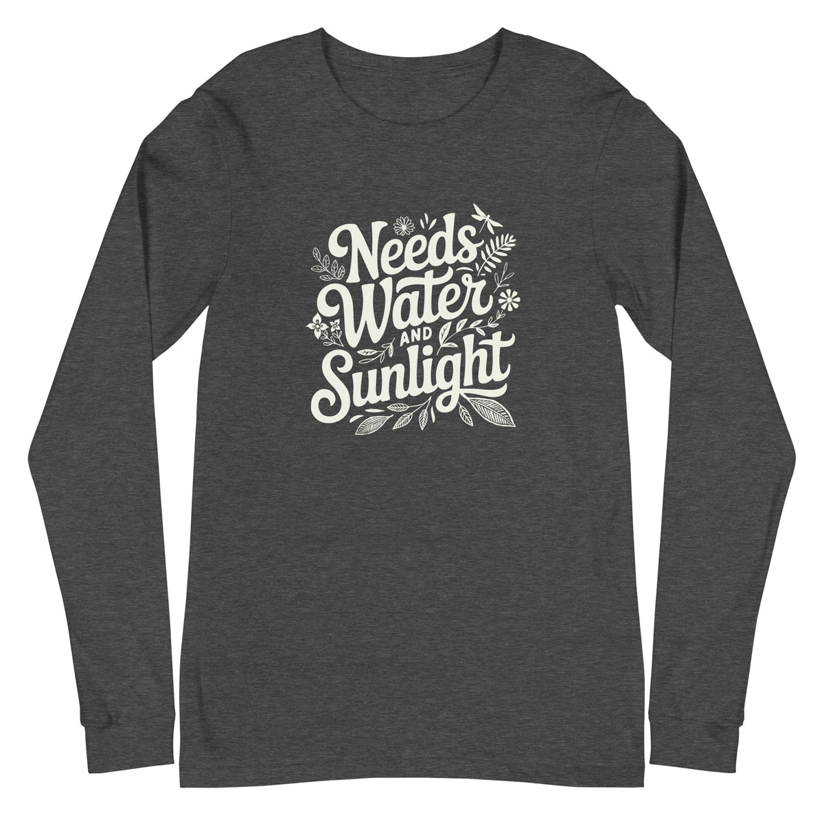 "Needs Water and Sunlight" hand-lettering with leaves and a dragonfly on a unisex long-sleeve tee in dark grey heather, front view – Kate Spain design