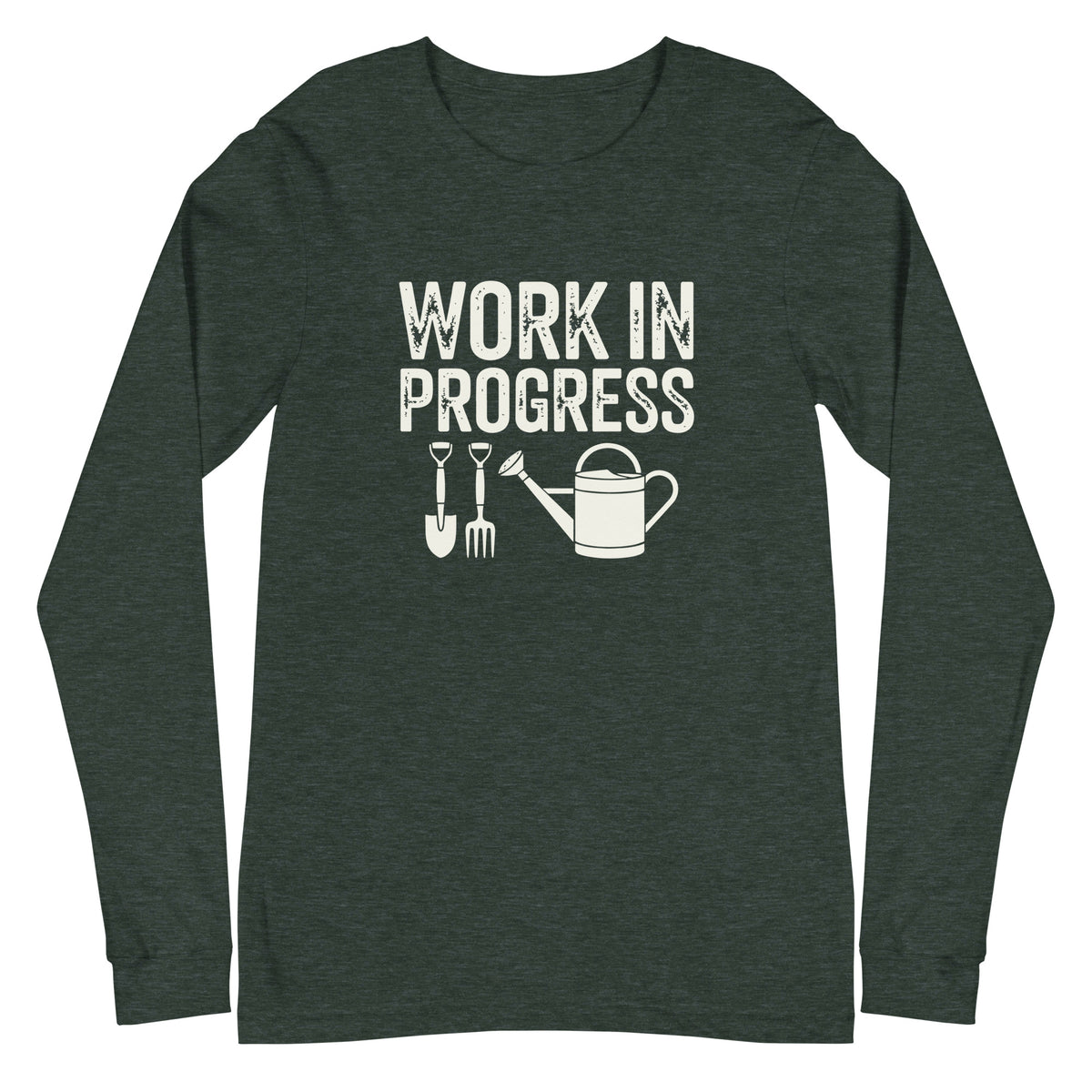 Garden Work in Progress distressed lettering with a shovel, pitchfork and watering can on a long sleeve t-shirt in heather forest green, front view – Kate Spain design
