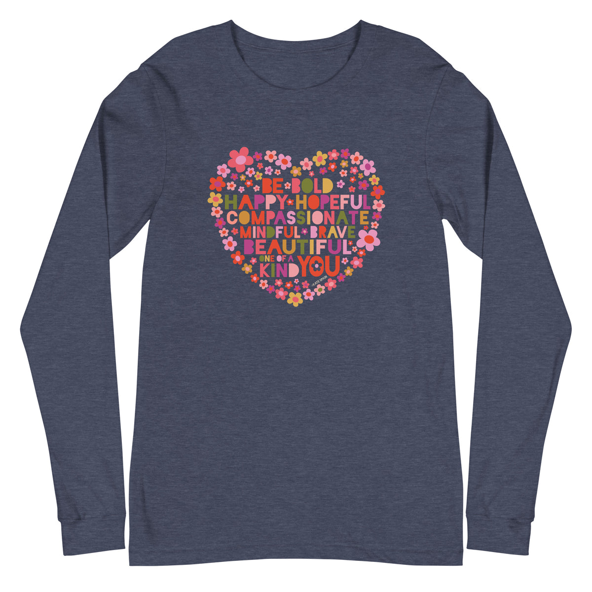 Be You floral heart of inspirational words on a unisex long-sleeve tee in heather navy, front view – Kate Spain design