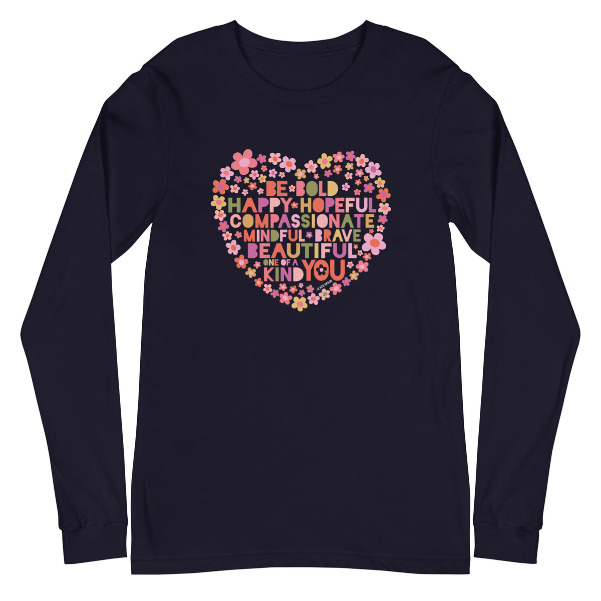 Be You floral heart of inspirational words on a unisex long-sleeve tee in navy, front view – Kate Spain design