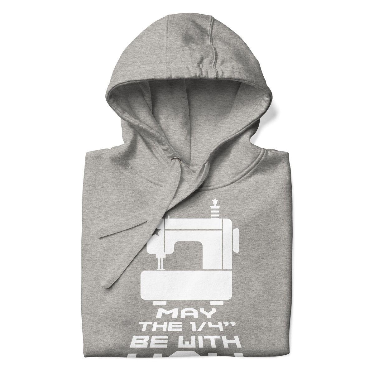 May the ¼" Be With You bold lettering with a sewing machine on a pullover hoodie in athletic grey, folded close-up of the design – Kate Spain design for Pat Sloan
