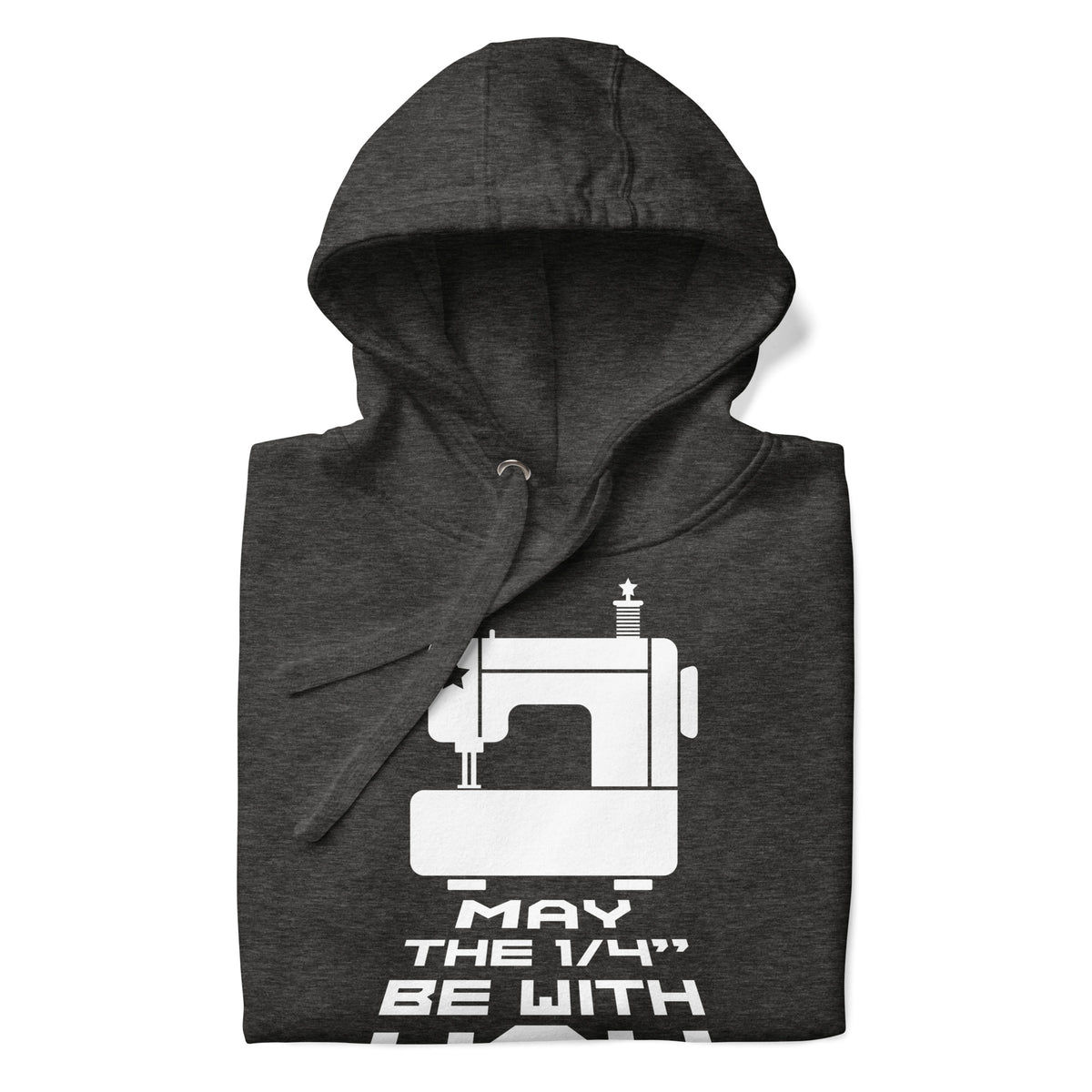 May the ¼" Be With You bold lettering with a sewing machine on a pullover hoodie in charcoal grey, folded close-up of the design – Kate Spain design for Pat Sloan