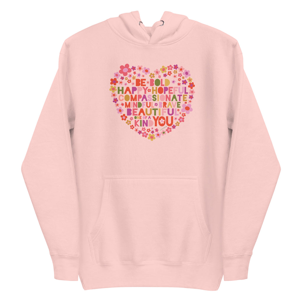 Be You floral heart of inspirational words on a premium hoodie in pink, front view – Kate Spain design