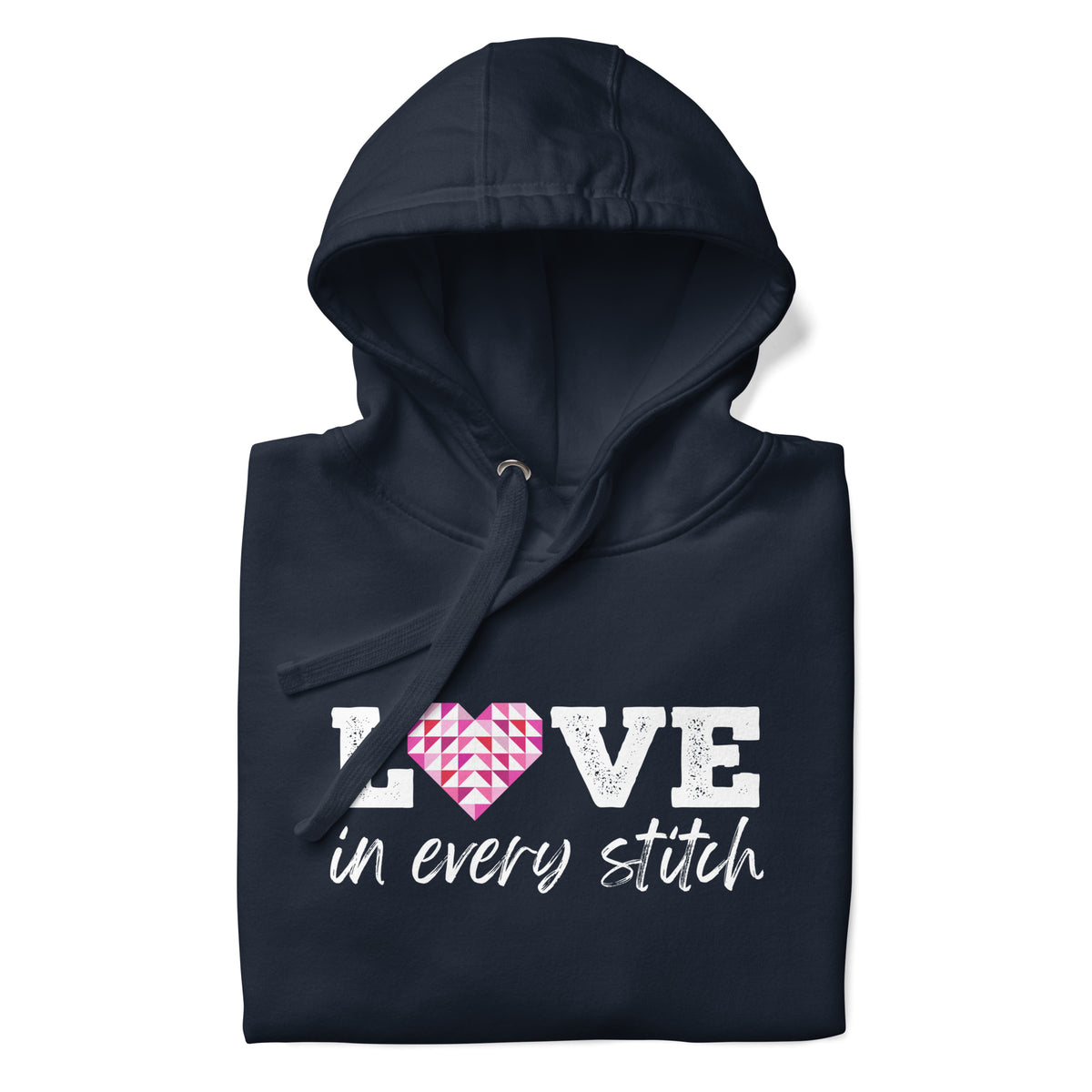 Love in Every Stitch distressed lettering on a pullover hoodie in navy, folded close-up of the design – Kate Spain design for Pat Sloan