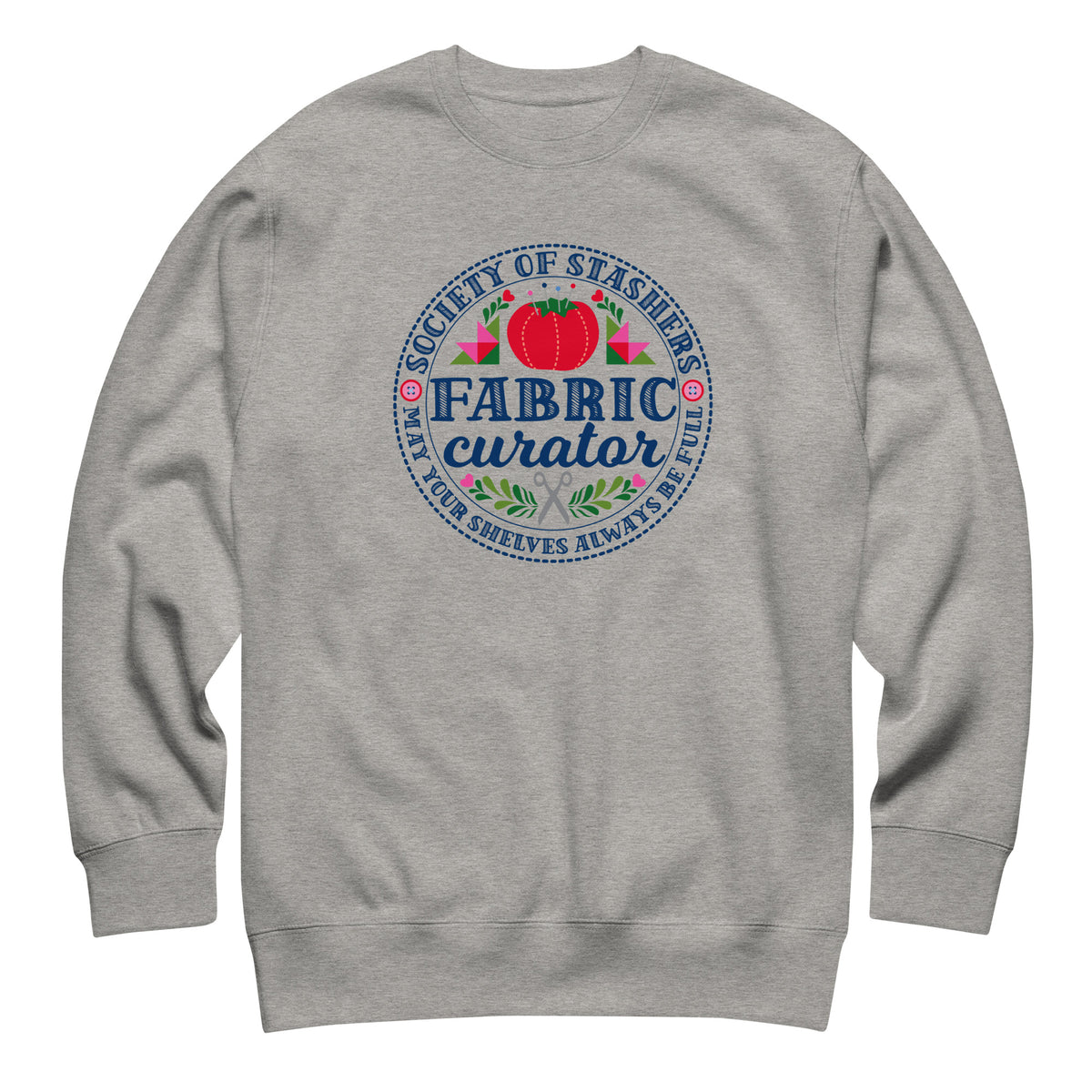 Fabric Curator Society of Stashers badge with a tomato pincushion on a crewneck sweatshirt in athletic grey, front view – Kate Spain design for Pat Sloan