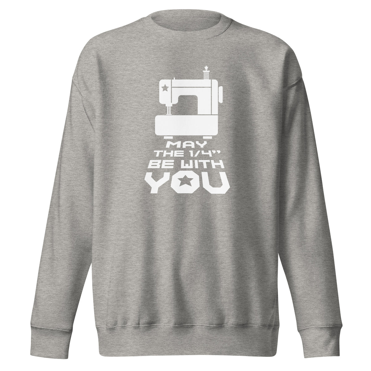 May the ¼" Be With You white sewing machine graphic on a premium sweatshirt in athletic grey, folded close-up of the design – Kate Spain design for Pat Sloan