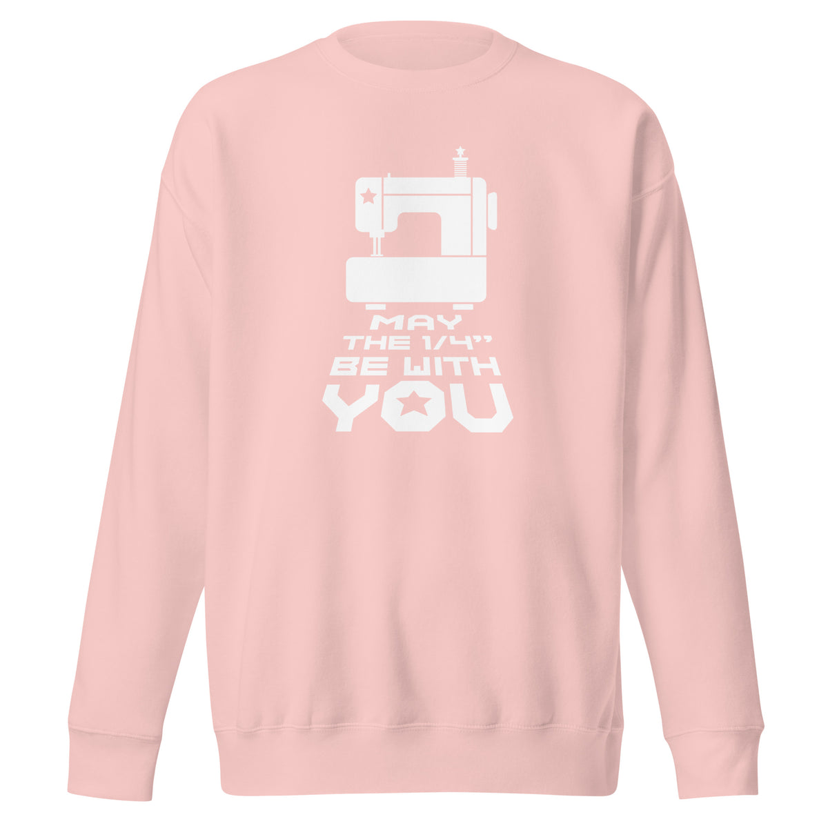 May the ¼" Be With You white sewing machine graphic on a premium sweatshirt in pink, folded close-up of the design – Kate Spain design for Pat Sloan