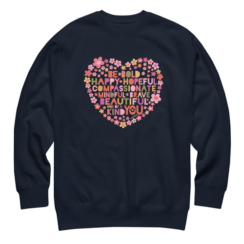 Be You floral heart of inspirational words on a premium sweatshirt in navy, front view – Kate Spain design