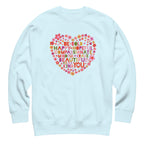 Be You floral heart of inspirational words on a premium sweatshirt in sky blue, front view – Kate Spain design