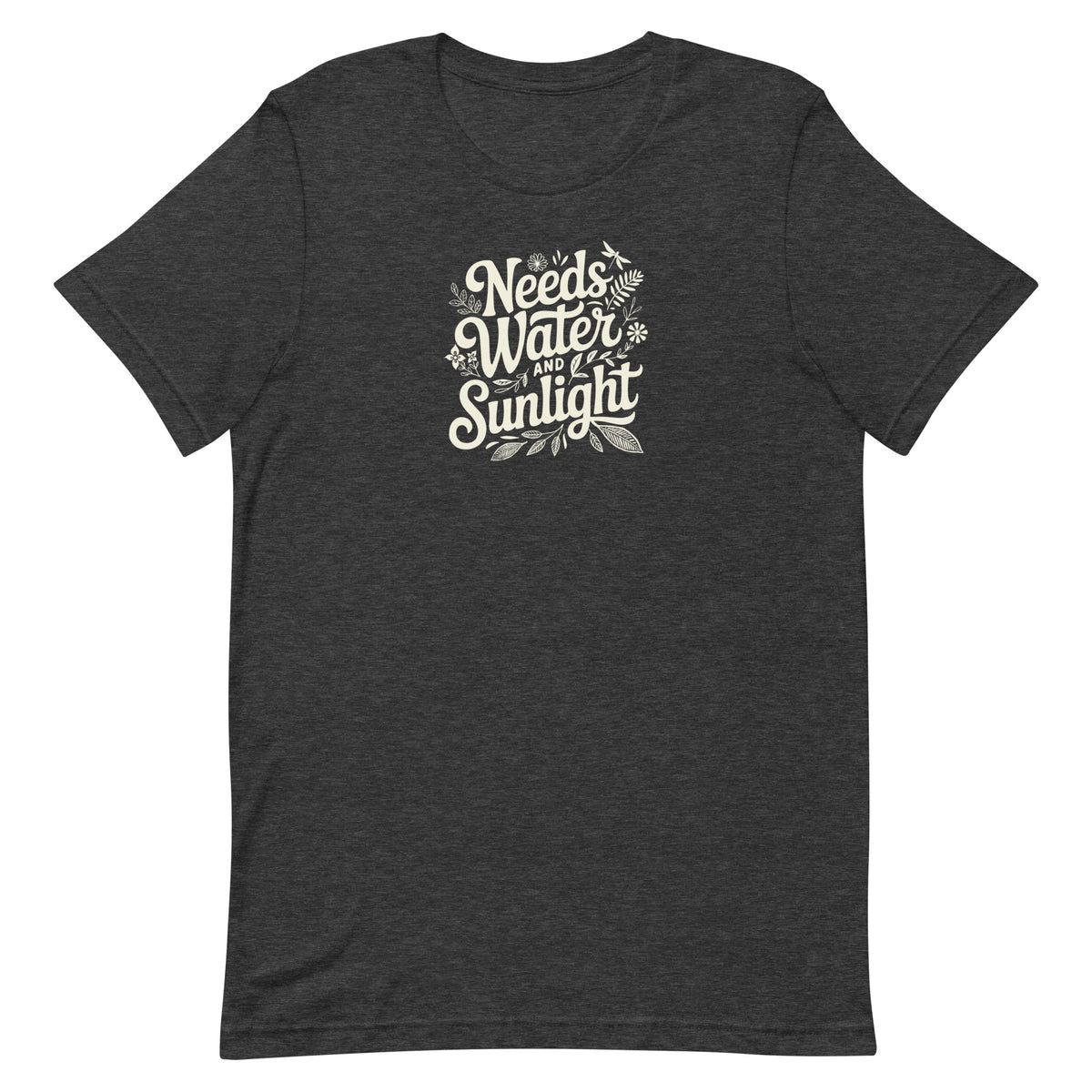 Needs Water + Sunlight hand lettering with leaf and sun accents on a t-shirt in dark grey heather, front view – Kate Spain design