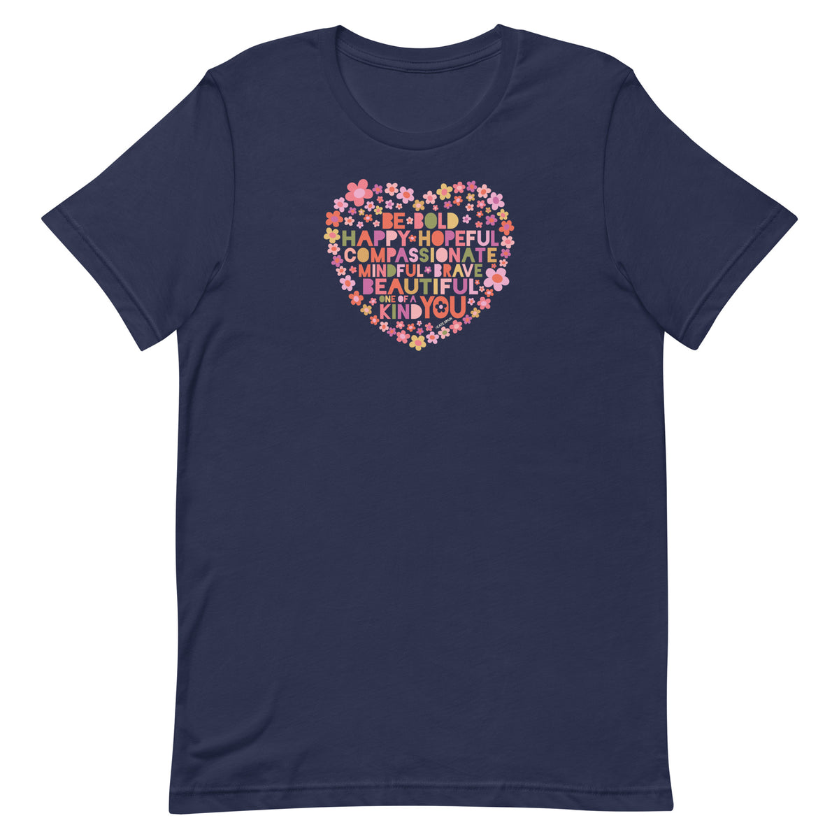 Be You floral heart of inspirational words on a staple t-shirt in navy, front view – Kate Spain design