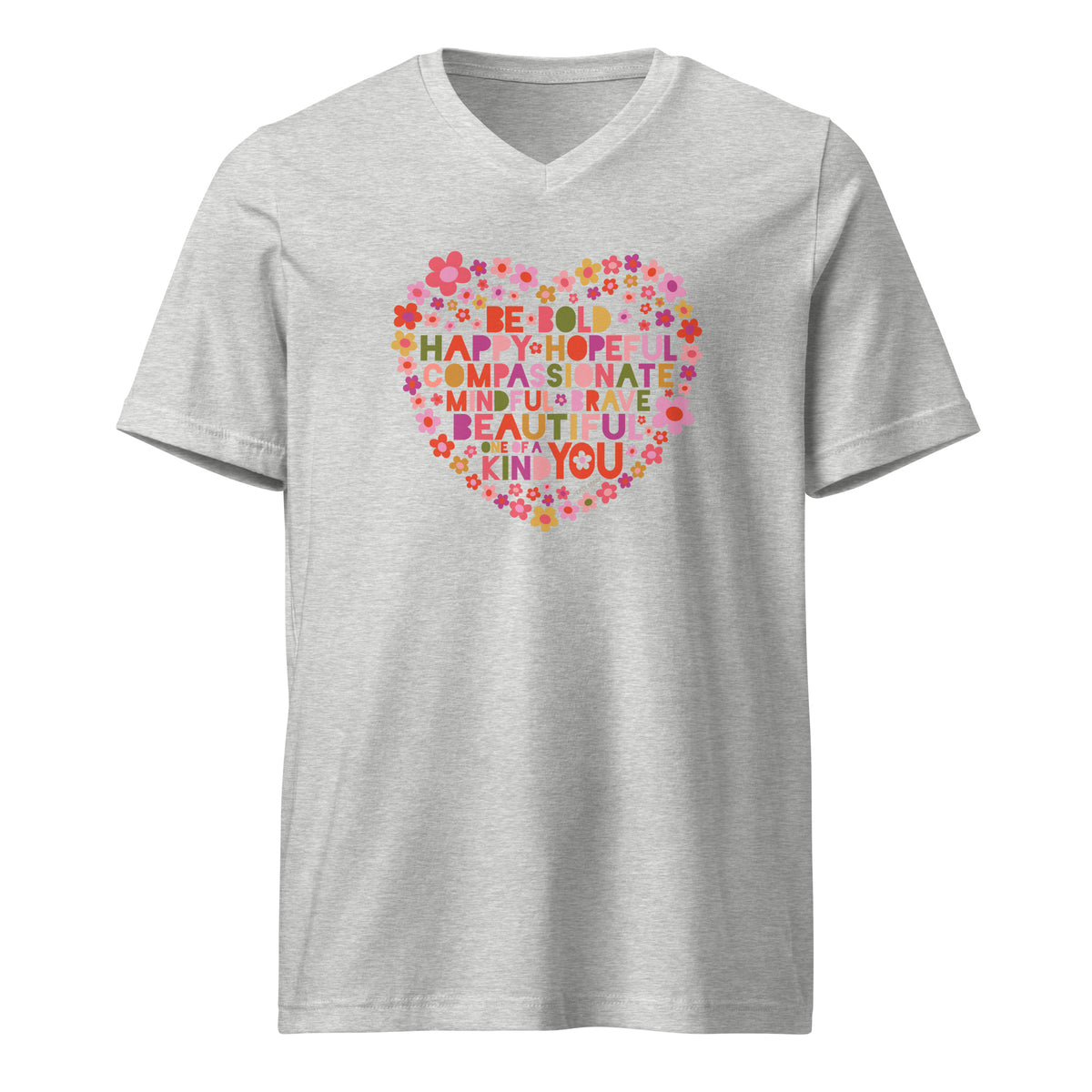 Be You floral heart of inspirational words on a unisex v-neck tee in athletic heather grey, front view – Kate Spain design