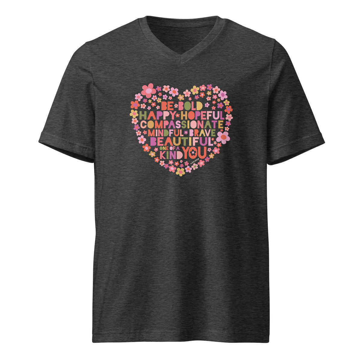 Be You floral heart of inspirational words on a unisex v-neck tee in dark grey heather, front view – Kate Spain design