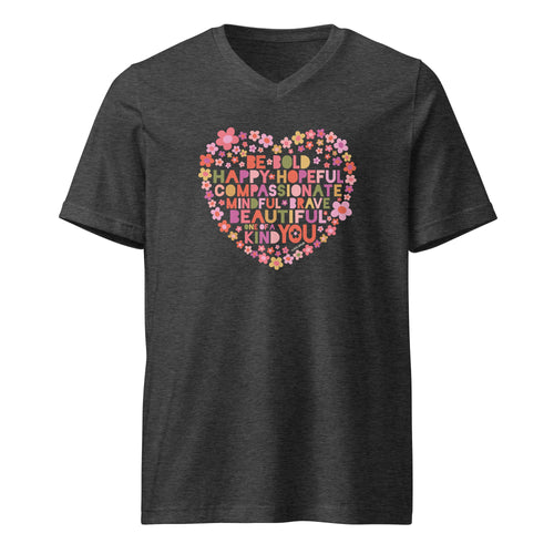 Be You floral heart of inspirational words on a unisex v-neck tee in dark grey heather, front view – Kate Spain design